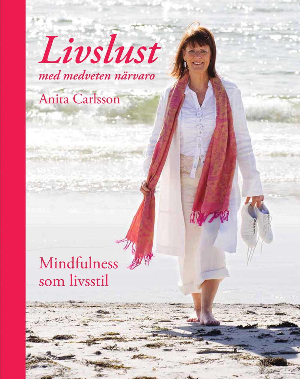 Livslust-med-medveten-närvaro--Mindfulness-som-livstil-Bok