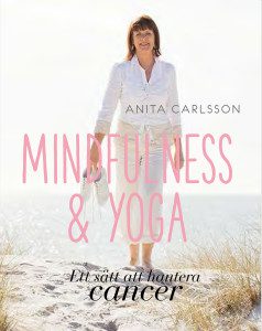 Hälsa-Mindfulness-Yoga-Ett-Sätt-Att-Hantera-Cancer-Anita-Carlsson-Bok-Böcker